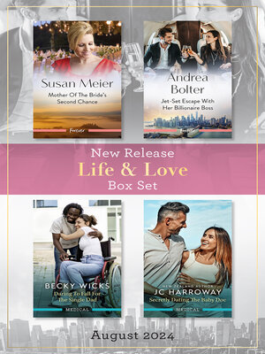 cover image of Life & Love New Release Box Set August 2024/Mother of the Bride's Second Chance/Jet-Set Escape With Her Billionaire Boss/Daring to Fall F